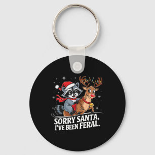 Tut mir leid, dass Santa I Feral Weihnachtsfeierta Schlüsselanhänger