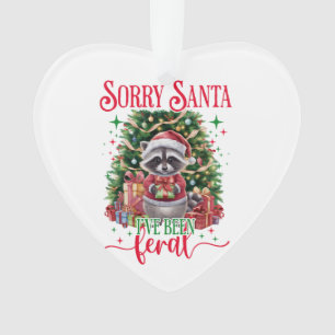 Tut mir leid, dass Santa I Ornament
