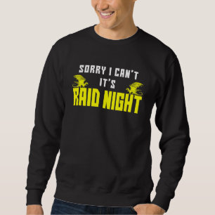Tut mir leid, ich kann es nicht, dass Mmorpg Gamer Sweatshirt