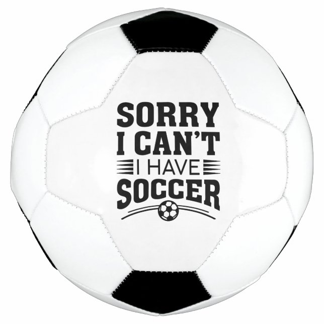 Tut mir leid, ich kann keinen Fußball haben (Vorderseite)