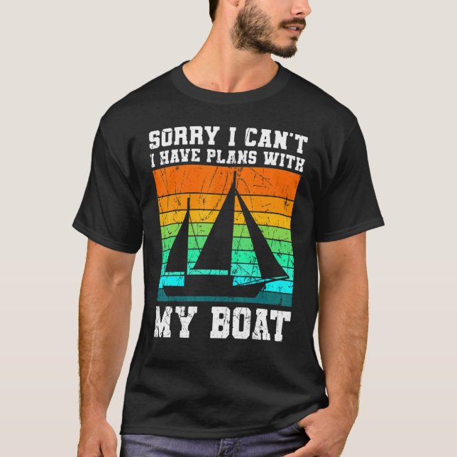 Tut mir leid, ich kann mit meinem Boot nicht Vinta T-Shirt (Vorderseite)