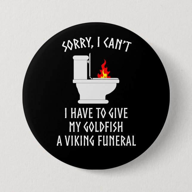 Tut mir leid, ich kann nicht Goldfish Viking Besta Button (Vorderseite)