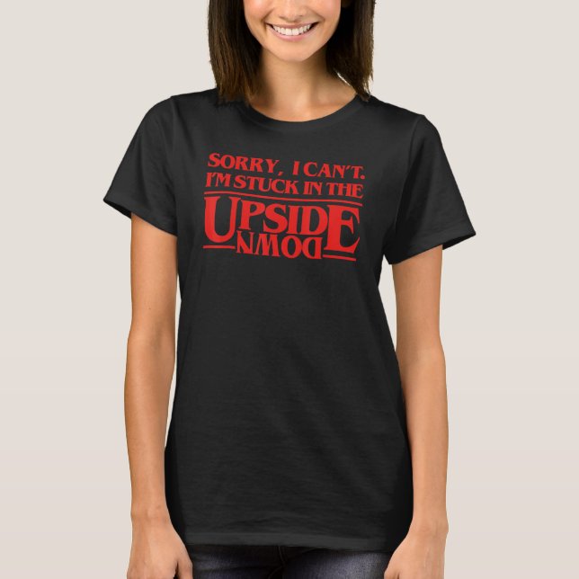 Tut mir leid, ich kann nicht im Kopf stecken T-Shirt (Vorderseite)