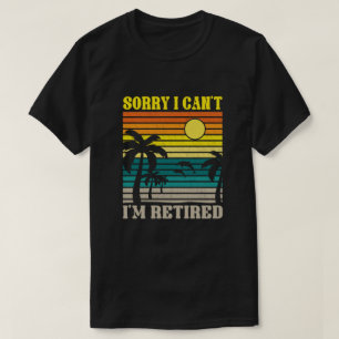 Tut mir leid, ich kann nicht müde sein, die Sonne T-Shirt