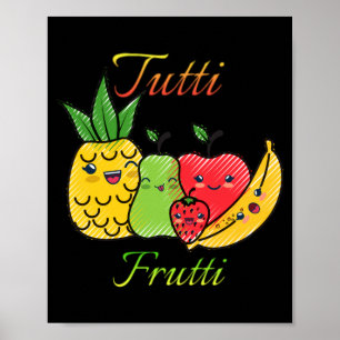 Tutti Frutti Frucht Frühling Sommer Meeresküste St Poster