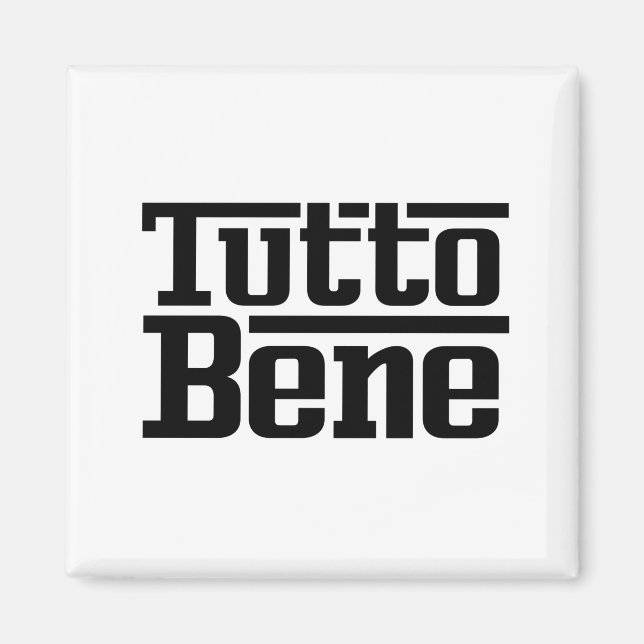 Tutto Bene Magnet (Vorne)