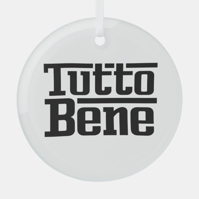 Tutto Bene Ornament Aus Glas (Vorderseite)