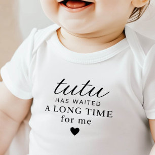 Tutu Has Waited Baby Bodysuit Geschenk Strampler