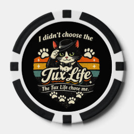 Tux Life hat mich auserwählt Lustige Katze Pokerchips
