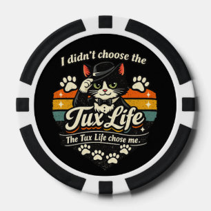 Tux Life hat mich auserwählt Lustige Katze Pokerchips