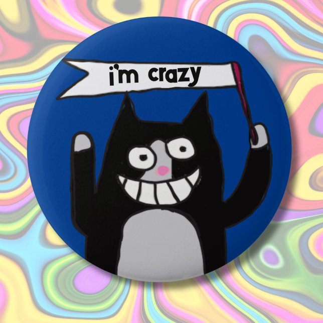 Tuxedo Katze verrückte Schilder, benutzerdefiniert Button (Von Creator hochgeladen)