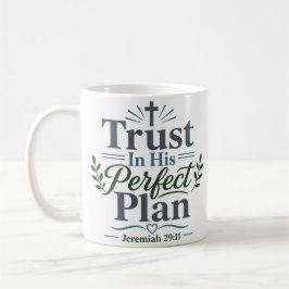 Tvertrauen Sie Seinem Vollkommenen Plan Tägliches  Kaffeetasse