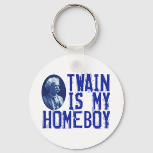 Twain ist mein Homeboy Schlüsselanhänger