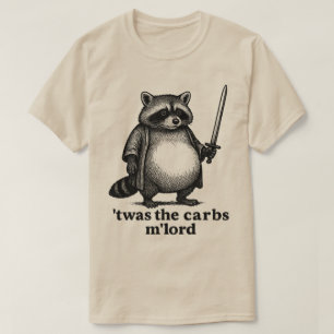 TWAS Der Carbs M'Lord Raccoon Mittelalterlicher T-Shirt