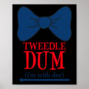 Tweedle Dum Ich bin mit Dee - Lazy Couple Hallowee Poster