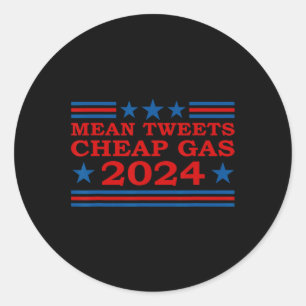 Tweete billige Gas 2024 Funny Pro-Trump-Wahl Runder Aufkleber