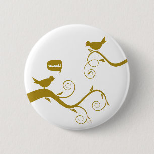 Tweeten Sie! Tweeten Sie! Frühjahr! Button
