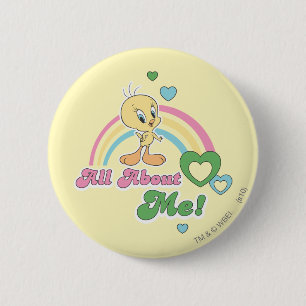 Tweety "All About Me" Button