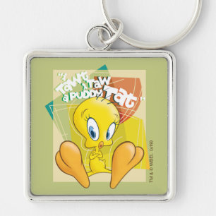 TWEETY™ "Ich nehme an, dass ich eine Puddy-Tat neh Schlüsselanhänger