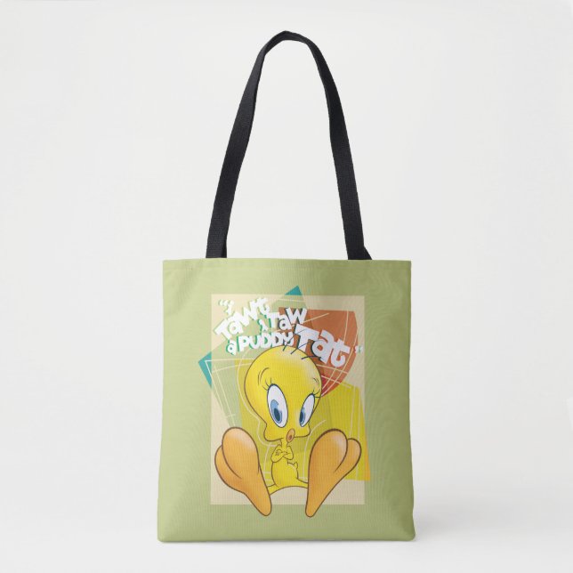 TWEETY™ "Ich nehme an, dass ich eine Puddy-Tat neh Tasche (Vorderseite)