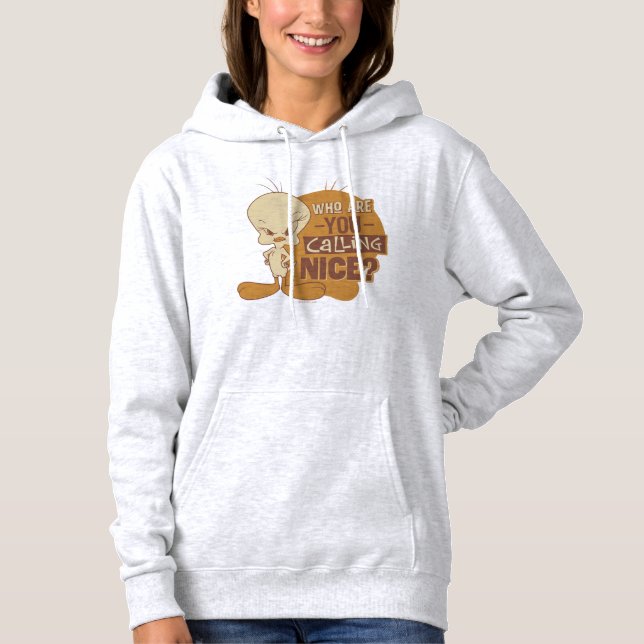 TWEETY™- Wer nennst du Nizza? Hoodie (Vorderseite)