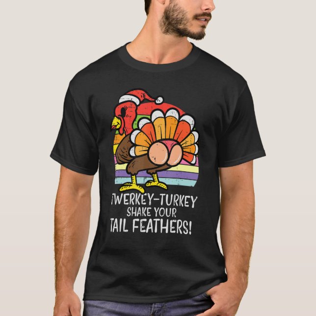 Twerkey Turkey Erntedank Twerk Dance Women Girl T-Shirt (Vorderseite)