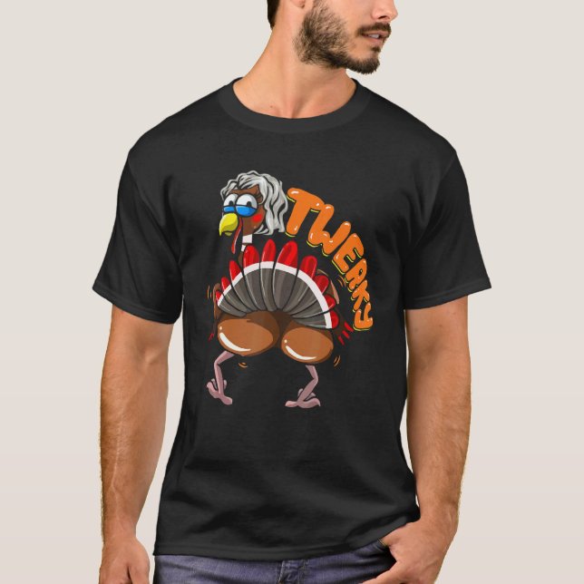 Twerking Turkey For Mens Womens Twerky Dance Danci T-Shirt (Vorderseite)