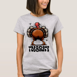 Twerky - Türkei - Twerking Fun T-Shirt