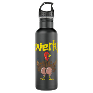 Twerky Turkey Hintern Funny Erntedank Twerk Tance Edelstahlflasche