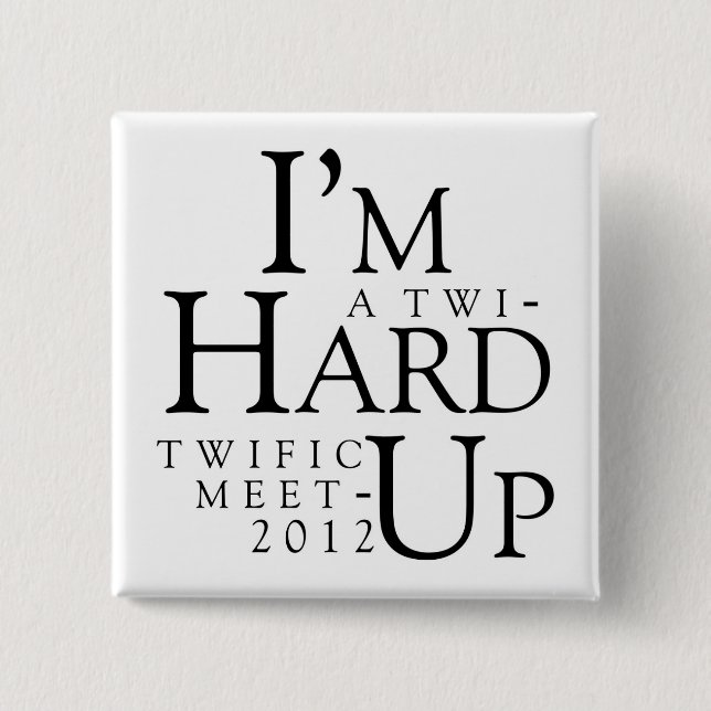 TWIFIC MEETUP LAS VEGAS 2012 "STARK HERAUF" KNOPF BUTTON (Vorderseite)