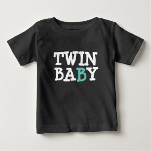 Twin 1 Baby B T-shirt