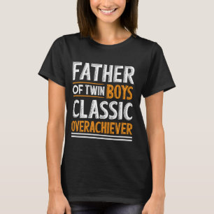 Twin Boys Vater Novelty Funny Daddy Spaß Vater D T-Shirt