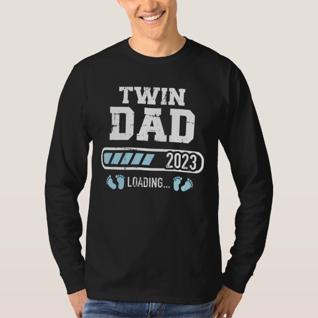 Twin dad 2023 loading for pregnancy announcement T-Shirt (Vorderseite)