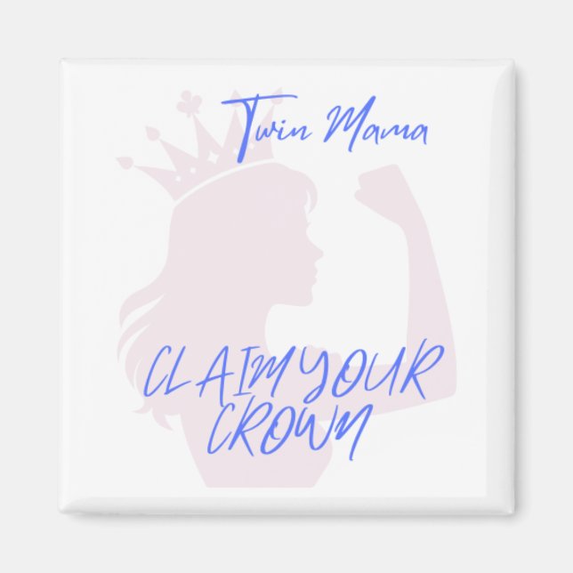 Twin Mama Crown Magnet (Vorne)