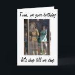 **TWIN SISTER**MITTAG UND EINKAUFSZEITEN AM GEBURT KARTE<br><div class="desc">LIEBE,  "MIT IHRER ZWEI SCHWESTER EINKAUFEN"? Lass ihr KENNTNIS AN IHREM GEBURTSTAG und gehe dann den ganzen Weg UND LECKEREI HER ZUM MITTAGESSEN :)</div>