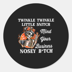Twinkle Twinkle Little Snitch Kümmere dich um dein Runder Aufkleber