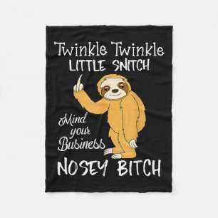 Twinkle Twinkle Little Snitch Mind Your Business N Fleecedecke