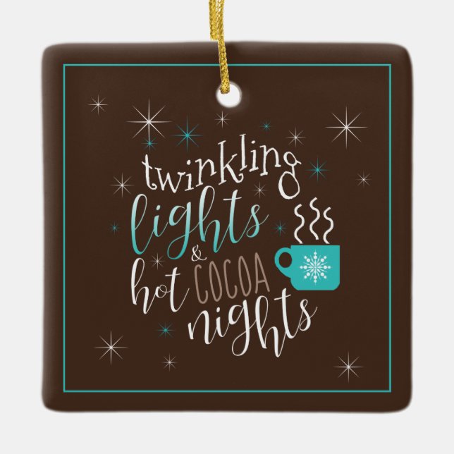 Twinkling Lights Hot Cocoa Nights ID593 Keramikornament (Vorderseite)