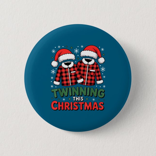 Twinning This Christmas Matching Family Holiday  Button (Vorderseite)