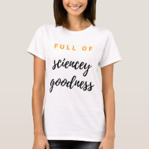 TWIS Plein de science bonté t-shirt