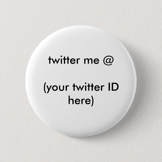 Twitter me @ (Ihre Twitter-ID hier) The MUSEUM Button (Vorderseite)
