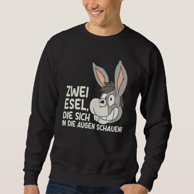 Two donkey who look into the eyes sarcasm sweatshirt (Vorderseite)