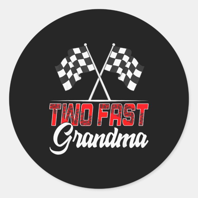 Two Fast Grandma Second Birthday Racing Car Family Runder Aufkleber (Vorderseite)