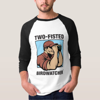 Two-Fisted Birdwatcher 3/4 HülseRaglan T-Shirt