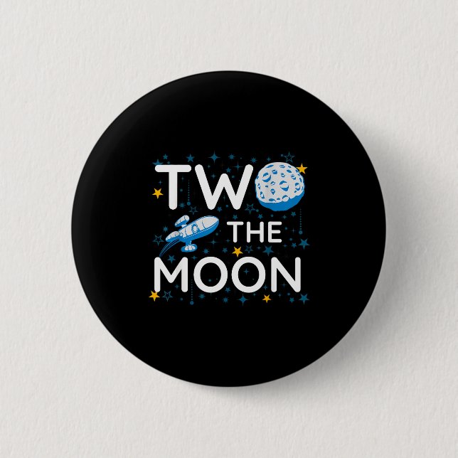 Two The Moon 2nd Planets Lover Birthday Space Rock Button (Vorderseite)
