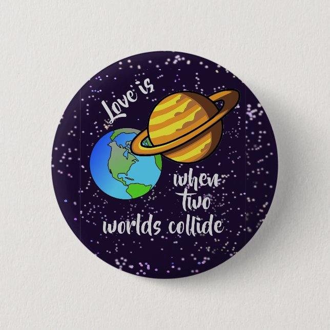 Two Worlds Collide Button (Vorderseite)