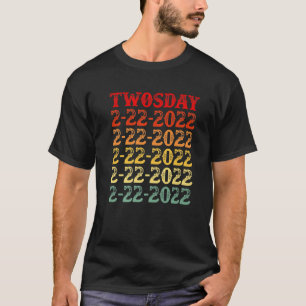 Twosday 02-22-2022 Dienstag, 2. Februar 2022 Vinta T-Shirt