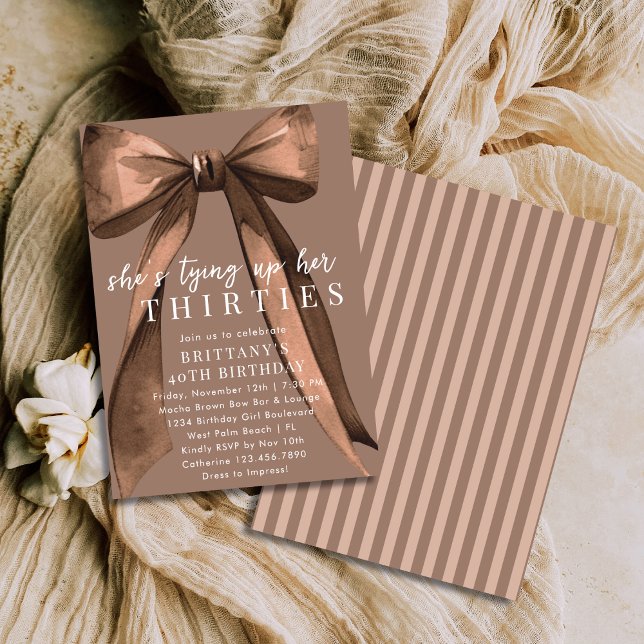 Tying Up My 30s Brown Coquette Bow 40th Birthday Einladung (Von Creator hochgeladen)