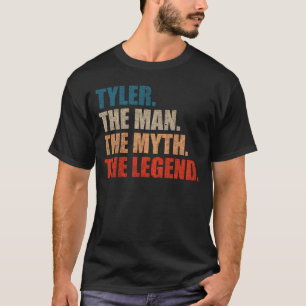 Tyler Der Mann Der Mythos Die Legende T-Shirt