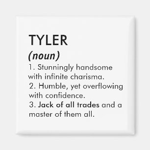 Tyler Name, Bearbeitbarer Name, Benutzerdefinierte Magnet